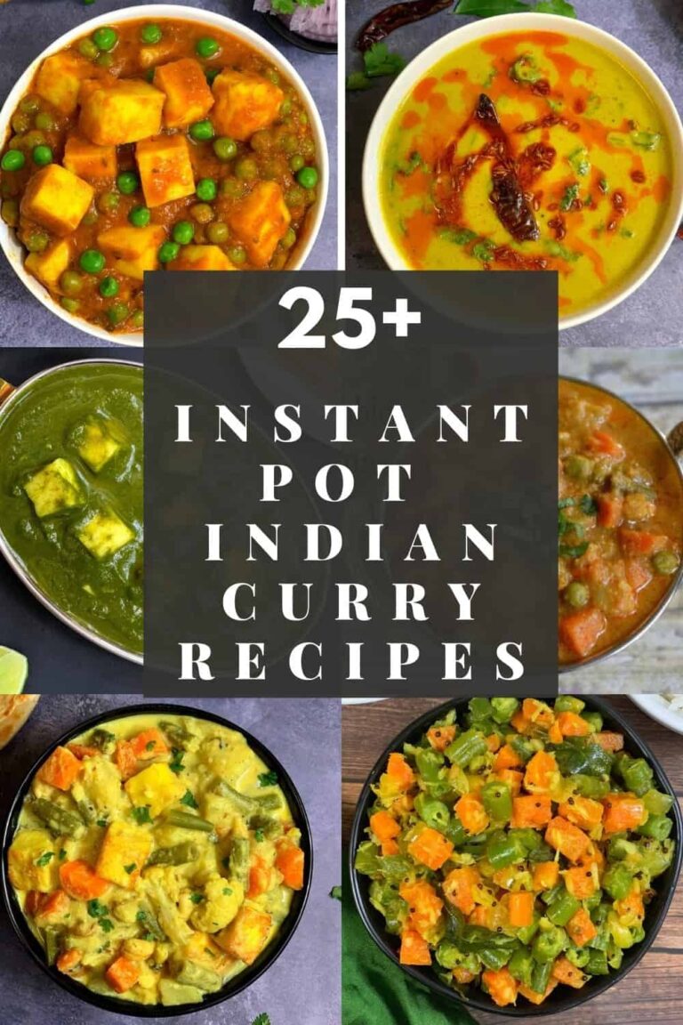 25 Instant Pot Indian Curry Recipes Indian Veggie Delight