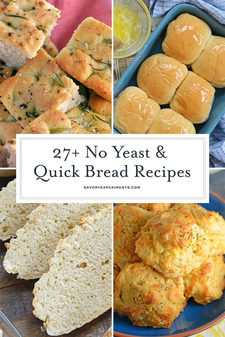 27 No Yeast And Quick Bread Recipes Emergency Bread In A Flash 