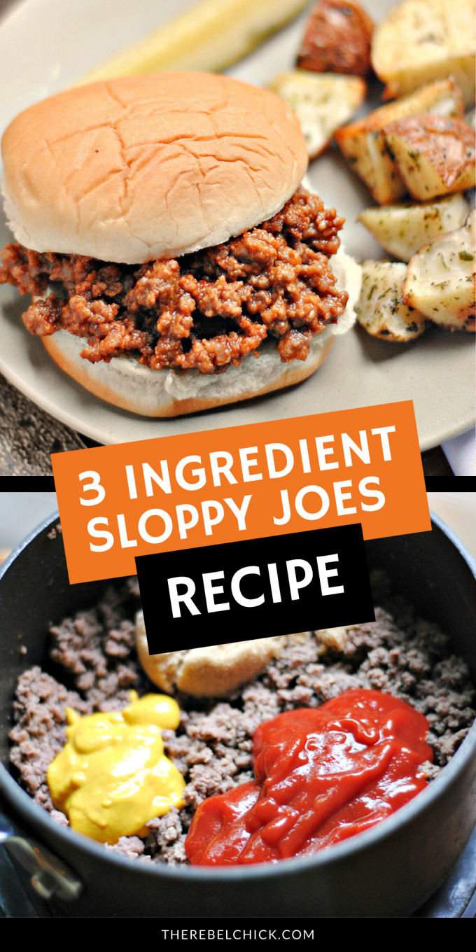 3 Ingredient Sloppy Joes The Rebel Chick