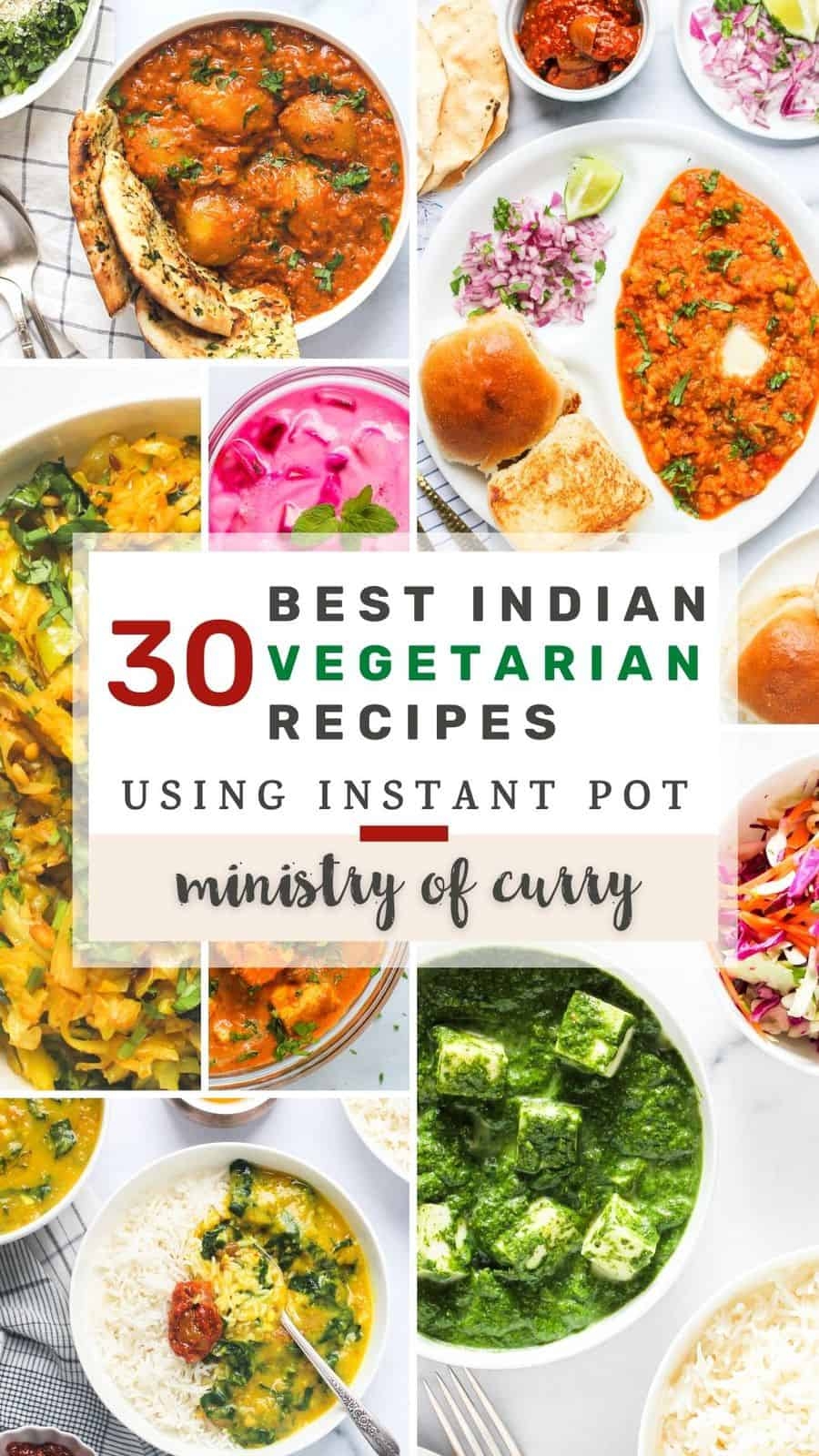 30 BEST Instant Pot Indian Vegetarian Recipes Ministry Of Curry 30 BEST Instant Pot Indian Vegetarian Recipes Ministry Of Curry