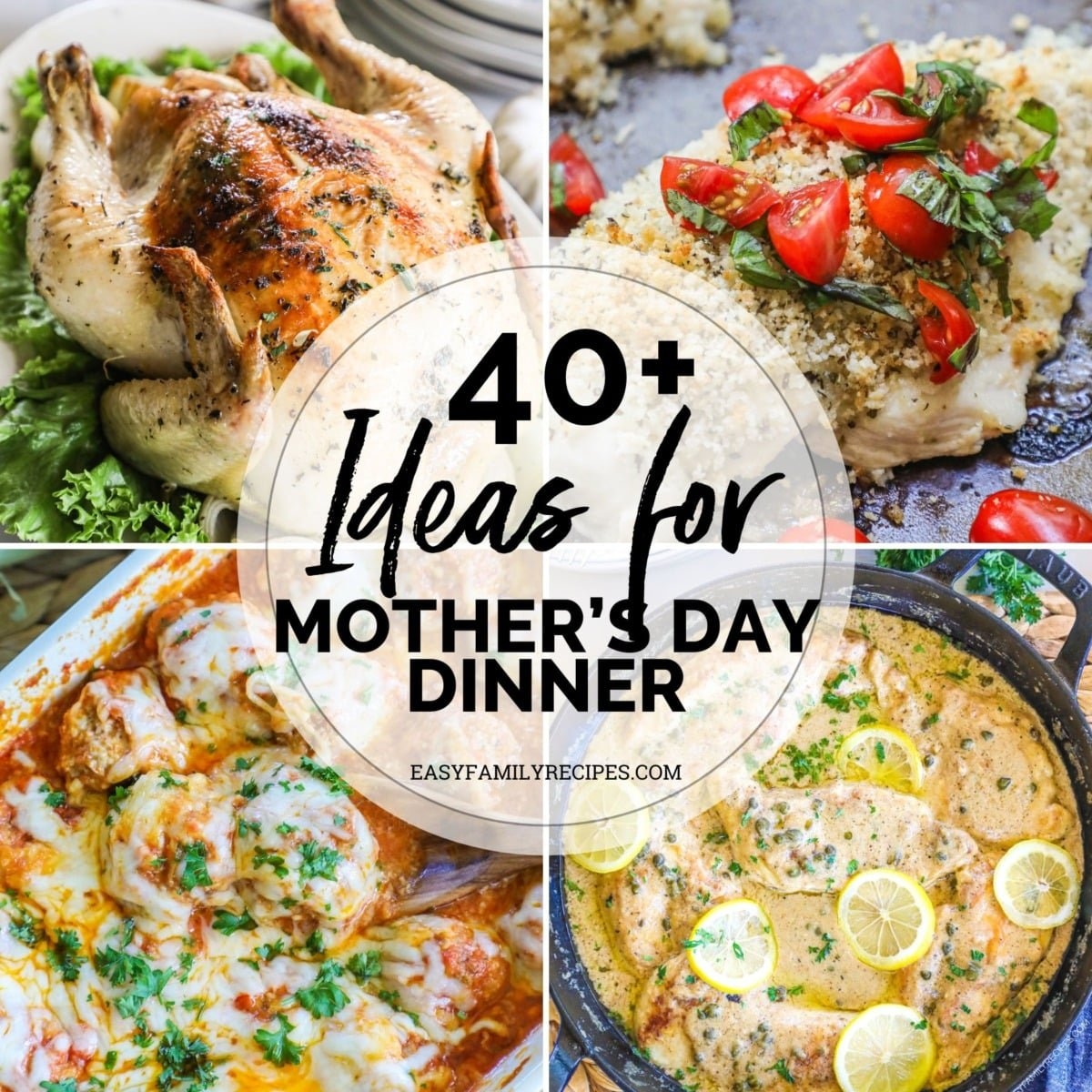 40 Mother s Day Dinner Ideas Easy Family Recipes 40 Mother s Day Dinner Ideas Easy Family Recipes