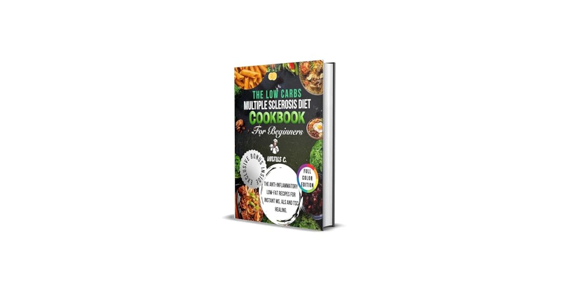 Amazon THE LOW CARBS MULTIPLE SCLEROSIS DIET COOKBOOK FOR BEGINNERS THE ANTI INFLAMMATORY LOW FAT RECIPES FOR INSTANT MS ALS AND TSC HEALING EBook C VINTUS Kindle Store