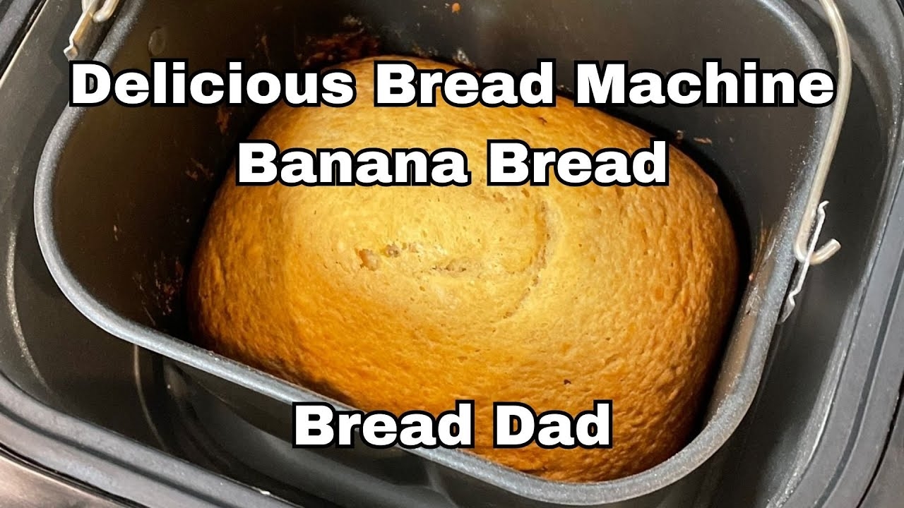 Bread Machine Banana Bread Delicious Easy To Make Popular Internet Recipe YouTube