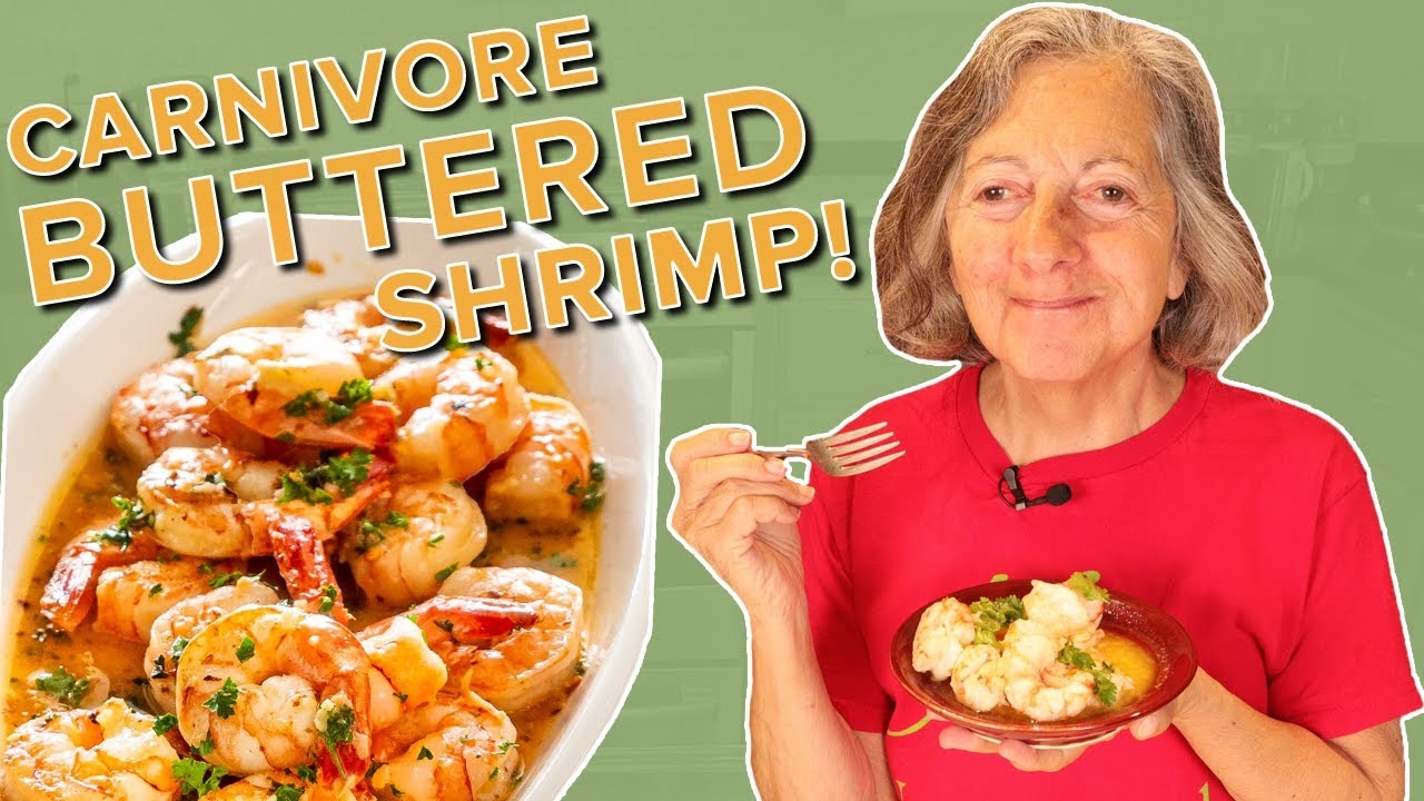 Carnivore Buttered Shrimp Clean Keto And Ketovore YouTube