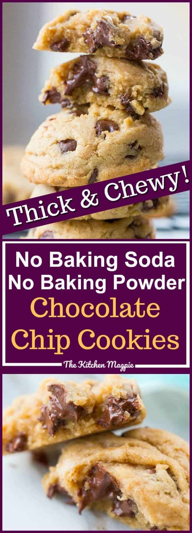 Chocolate Chip Cookie Recipe Without Baking Soda Or Baking Powder The Kitchen Magpie