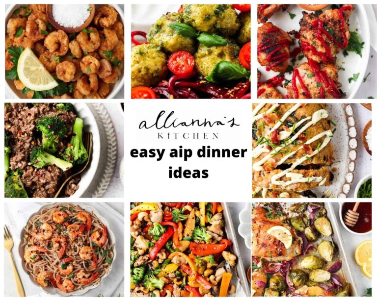 Easy AIP Dinner Ideas Allianna s Kitchen