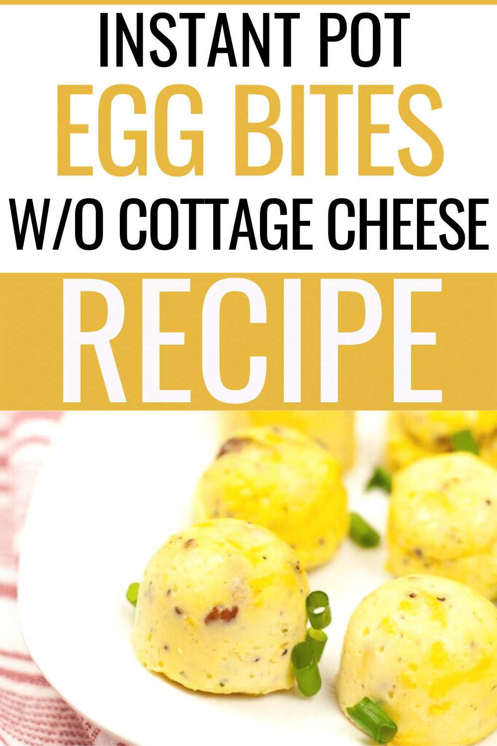Easy Instant Pot Egg Bites Without Cottage Cheese Easy Instant Pot Egg Bites Without Cottage Cheese