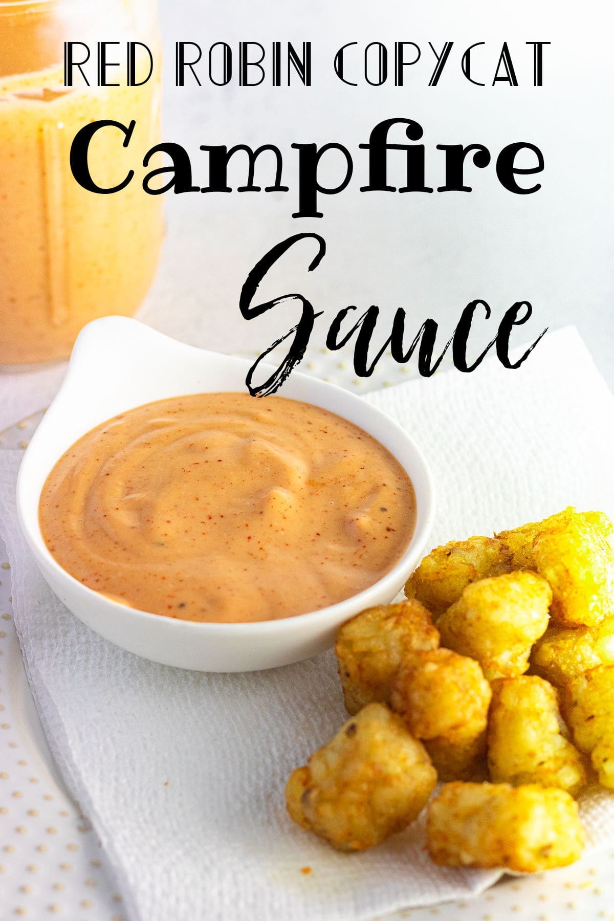 Homemade Red Robin Campfire Sauce Restless Chipotle