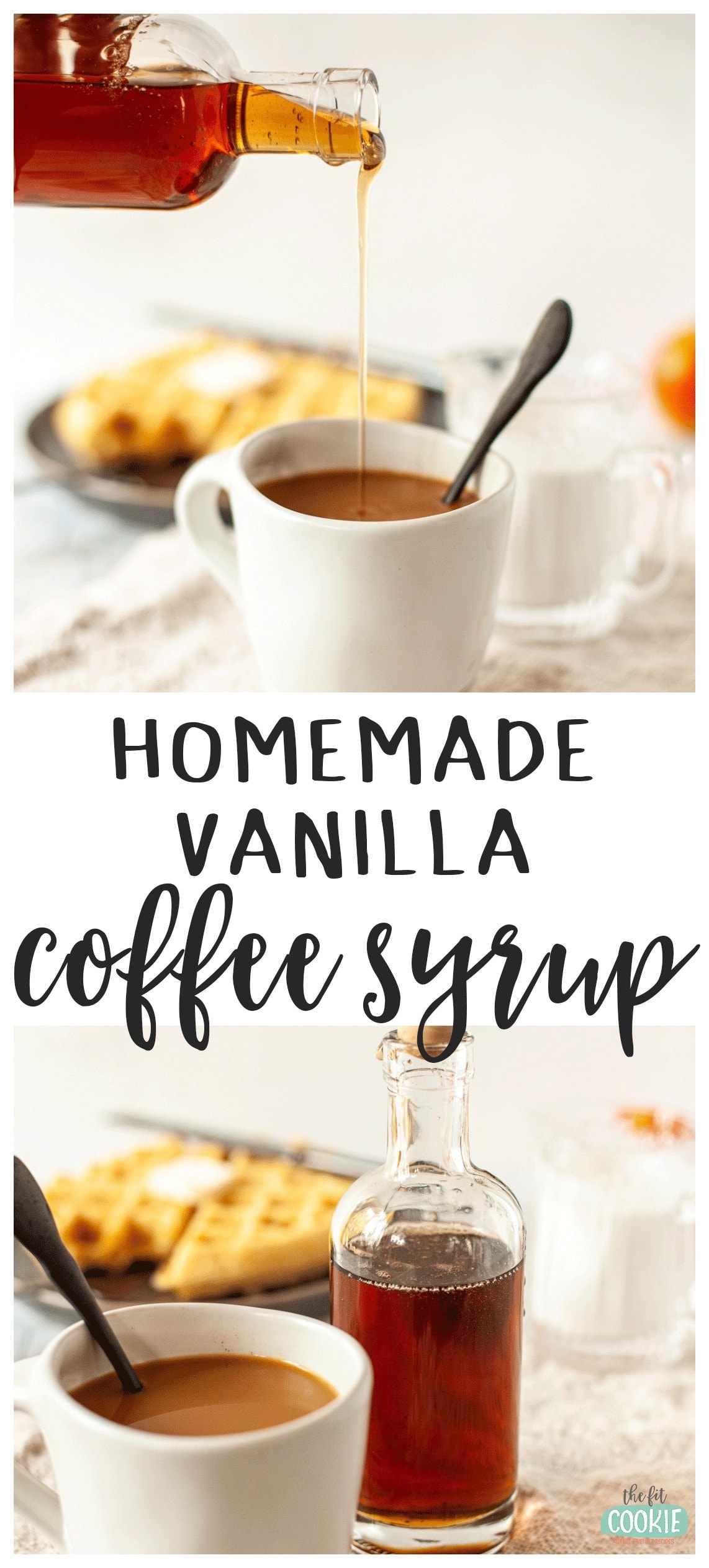 Homemade Vanilla Coffee Syrup or Pancake Syrup The Fit Cookie Homemade Vanilla Coffee Syrup or Pancake Syrup The Fit Cookie