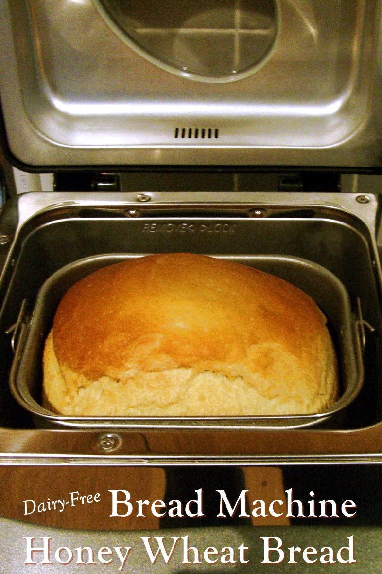 Honey Whole Wheat Bread In The Bread Machine Dairy Free 