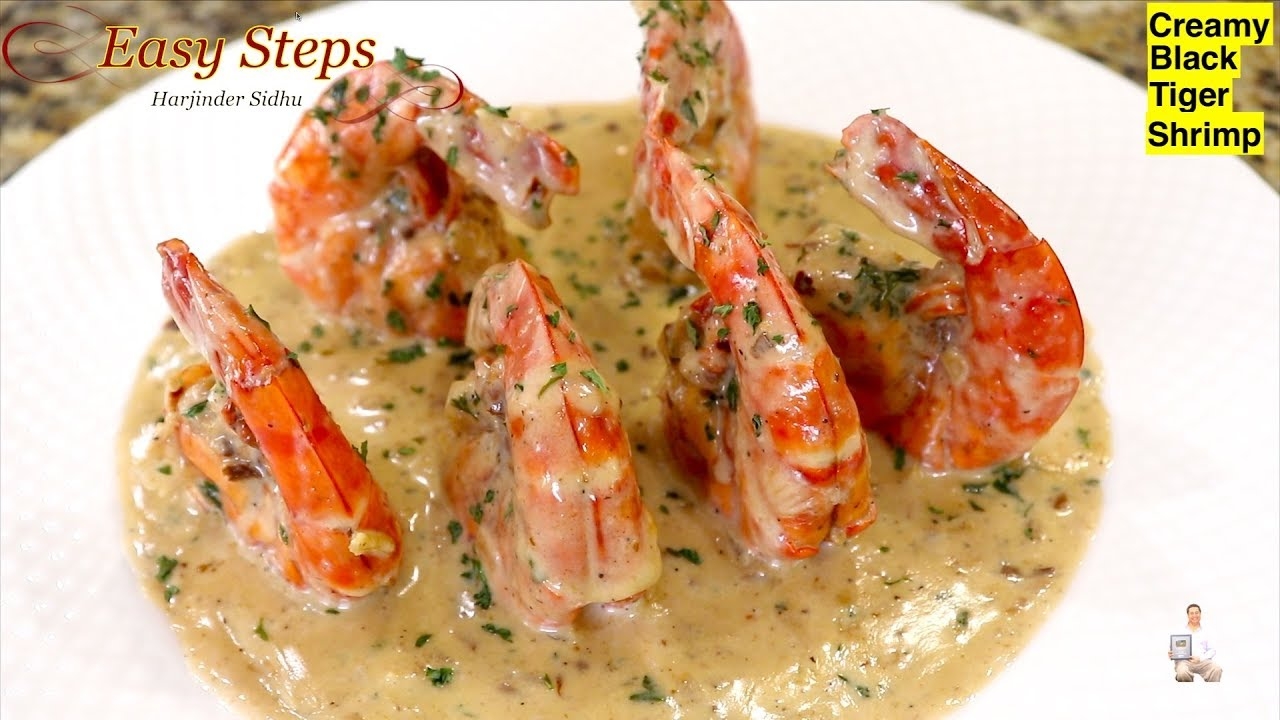 How To Cook Creamy Black Tiger Shrimp Jumbo Tiger Creamy Shrimp Creamy Jumbo Tiger Prawns Recipe YouTube