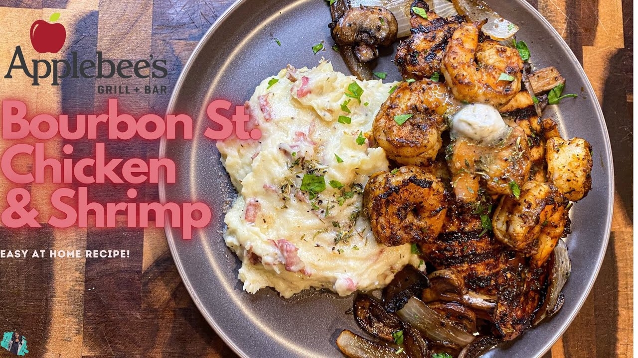HOW TO MAKE APPLEBEE S BOURBON STREET CHICKEN SHRIMP AT HOME COPY CAT RECIPE EASY TUTORIAL YouTube HOW TO MAKE APPLEBEE S BOURBON STREET CHICKEN SHRIMP AT HOME COPY CAT RECIPE EASY TUTORIAL YouTube