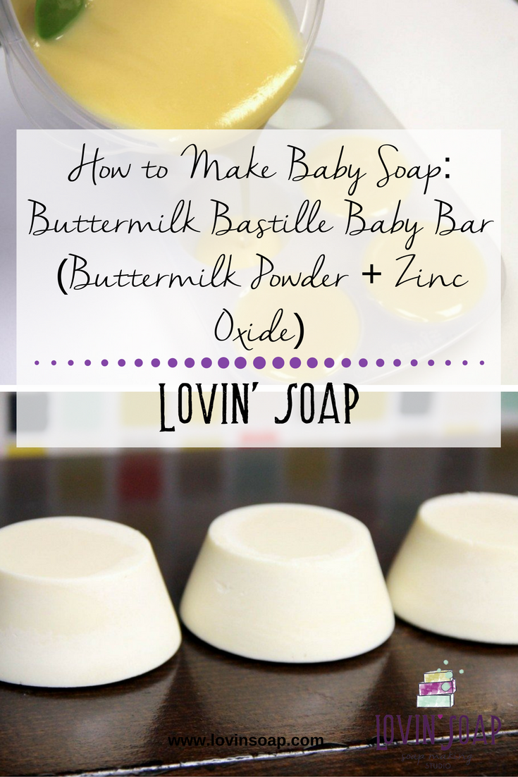 How To Make Baby Soap Buttermilk Bastile Baby Bar Buttermilk Powder Zinc Oxide Lovin Soap Studio