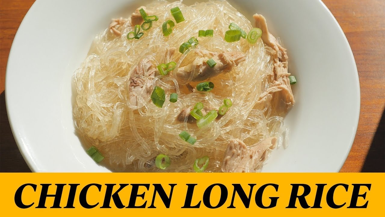 How To Make Chicken Long Rice YouTube