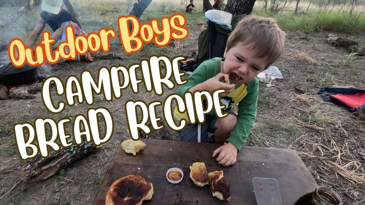 Outdoor Boys Campfire Bread A Family Favorite Recipe How To And Tips YouTube