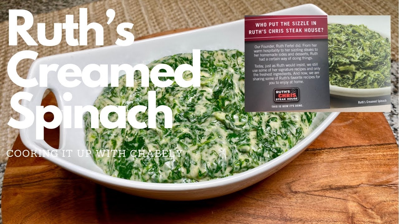 Ruth s Chris Creamed Spinach Ruth s ACTUAL Recipe Easy And Delicious Recipe YouTube Ruth s Chris Creamed Spinach Ruth s ACTUAL Recipe Easy And Delicious Recipe YouTube