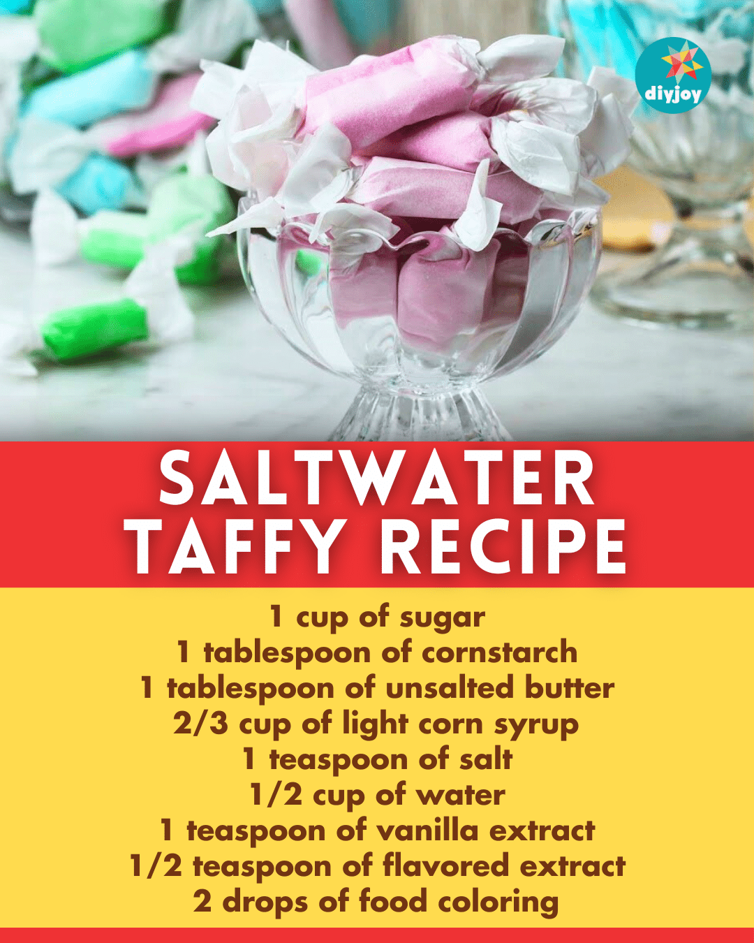Saltwater Taffy Recipe DIY Joy Saltwater Taffy Recipe DIY Joy