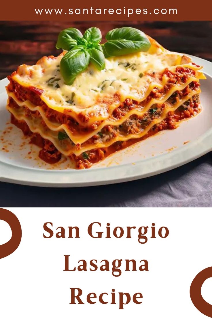 san giorgio lasagna recipe san giorgio lasagna recipe