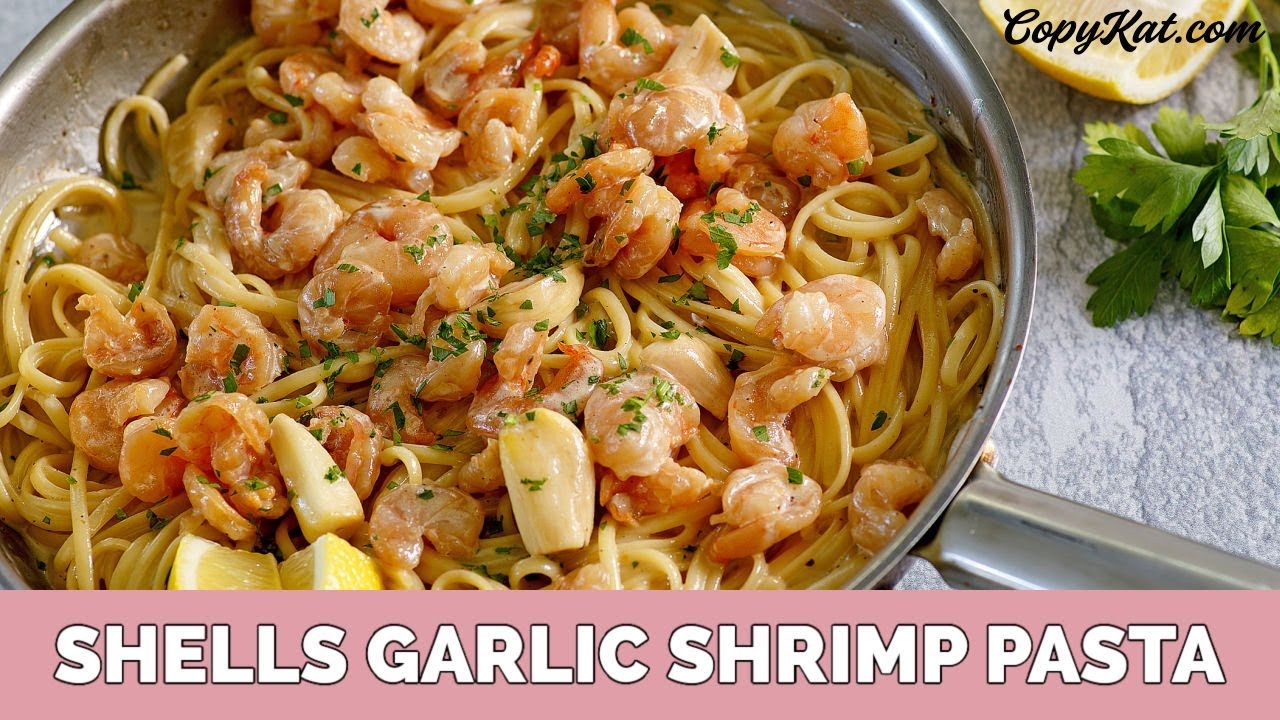 Shells Garlic Shrimp Pasta With White Wine Sauce Copycat Recipe Shells Garlic Shrimp Pasta With White Wine Sauce Copycat Recipe
