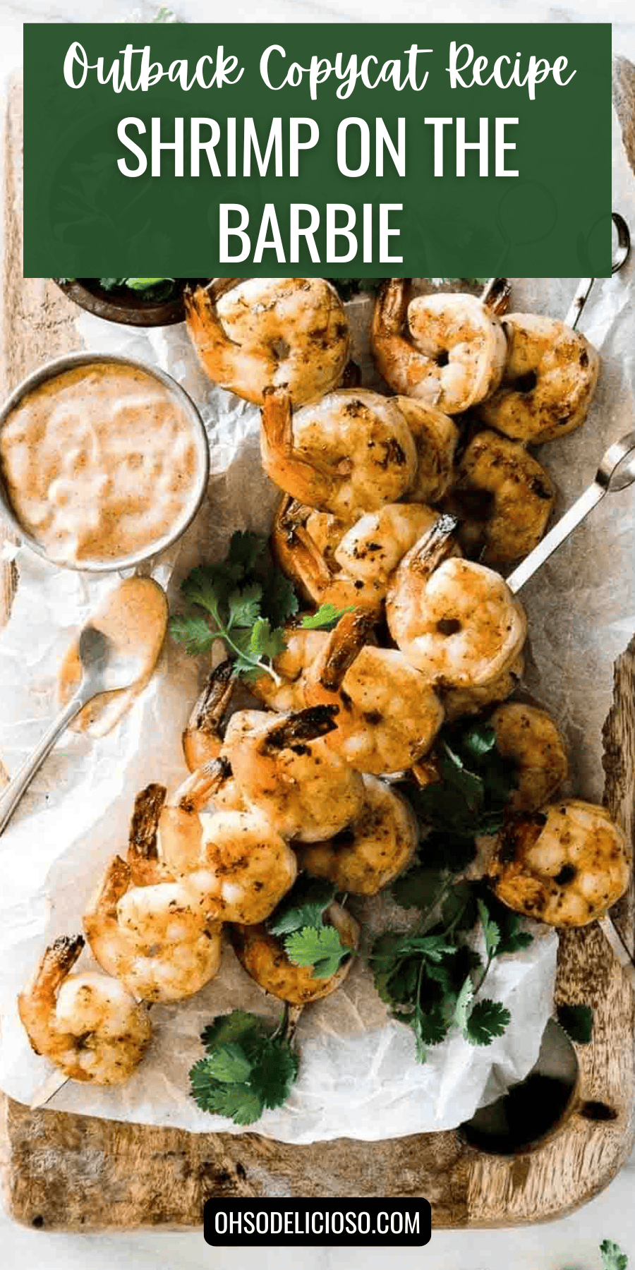 Shrimp On The Barbie Outback Copycat Recipe Oh So Delicioso