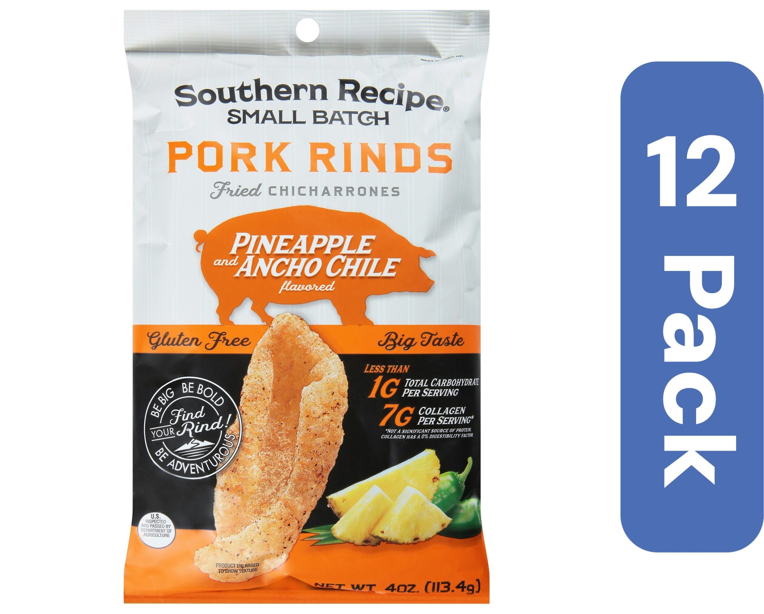 Southern Recipe Small Batch Pork Rinds Pineapple 4 Oz Pack Of 12 Walmart