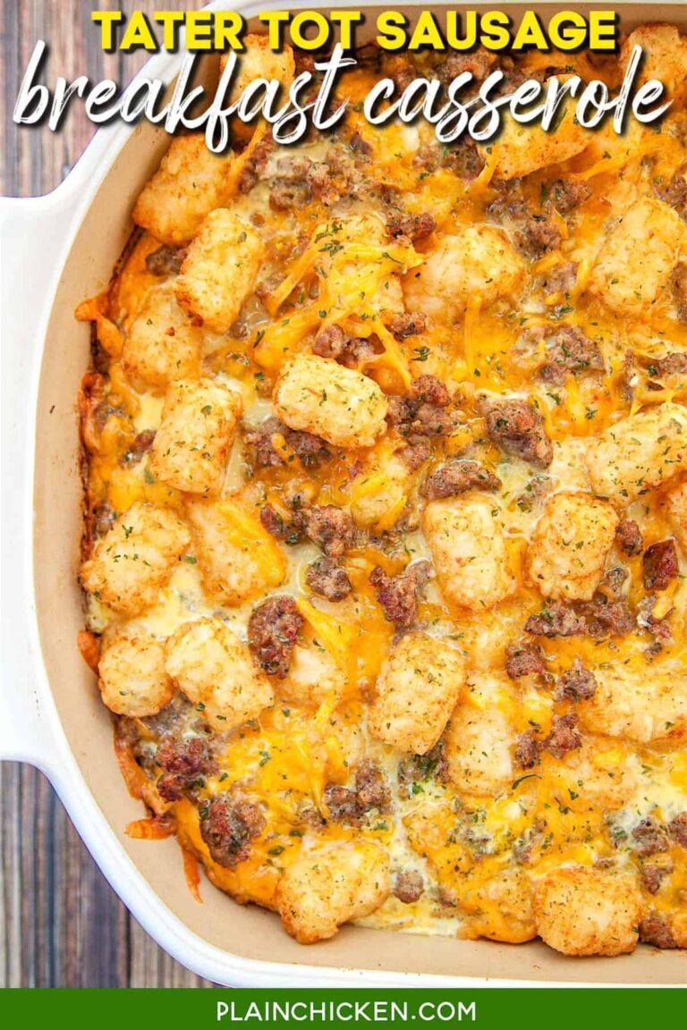Tater Tot Sausage Breakfast Casserole Plain Chicken