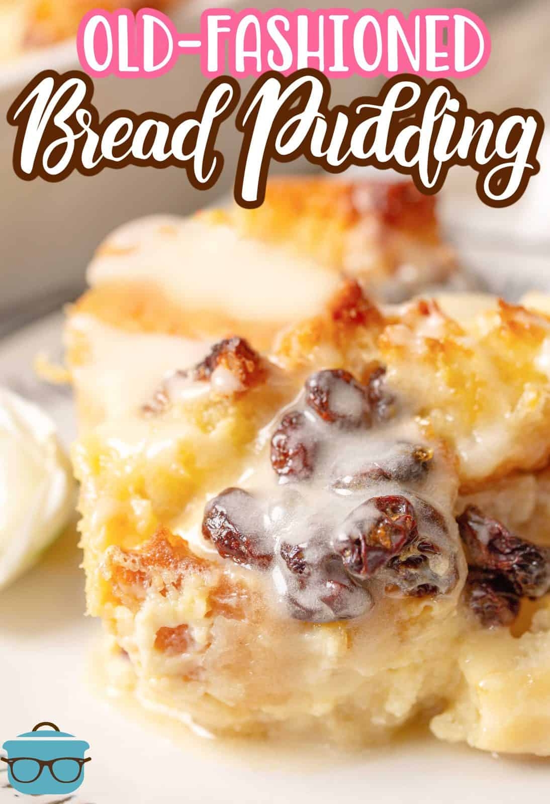 old fashioned bread pudding recipe