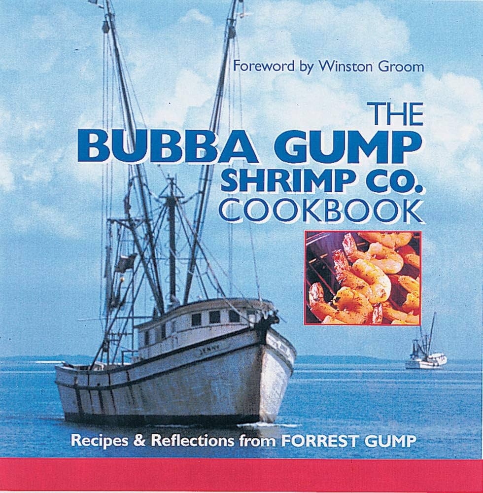 The Bubba Gump Shrimp Co Cookbook Recipes And Reflections From FORREST GUMP Southern Living Magazine Winston Groom 9780848714796 Amazon Books