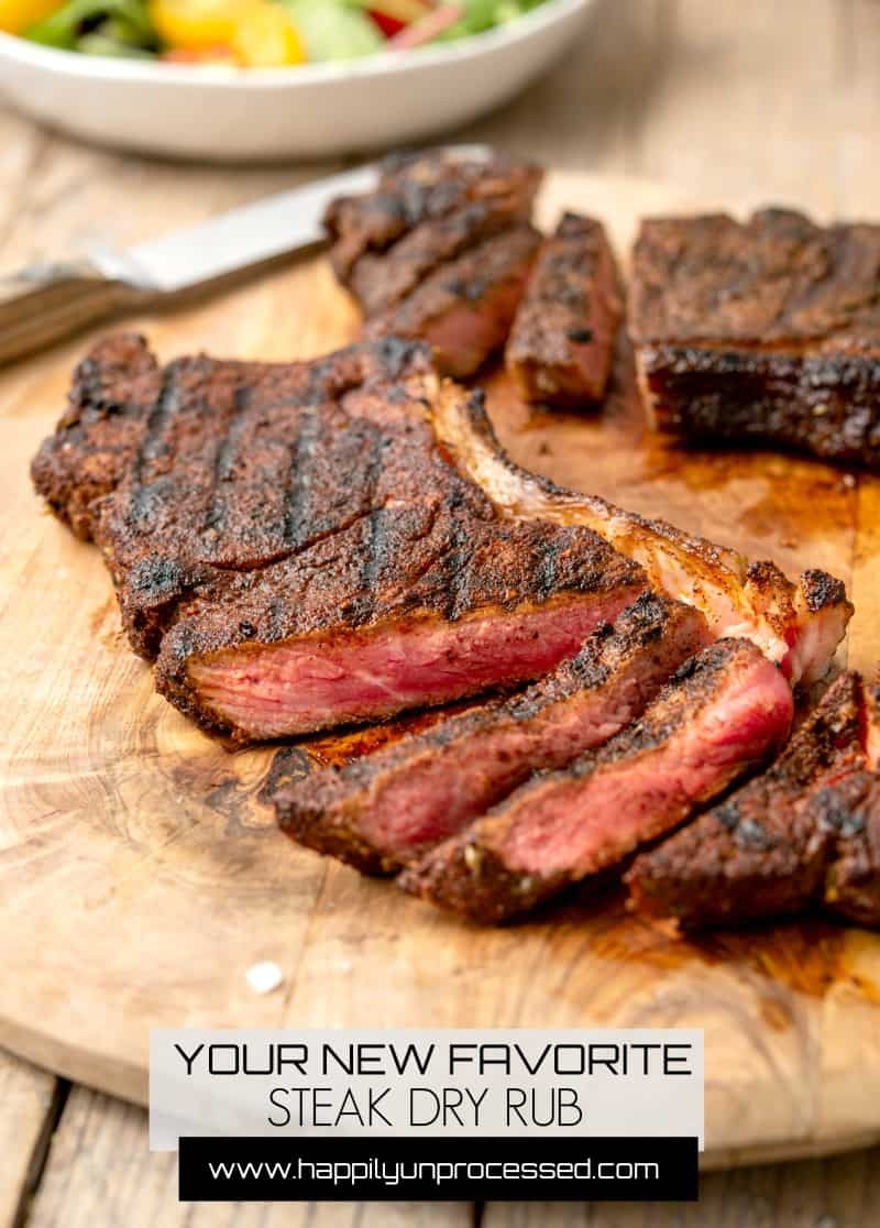 Your New Favorite Steak Dry Rub Happily Unprocessed Your New Favorite Steak Dry Rub Happily Unprocessed